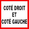COTÉ DROIT ET GAUCHE
