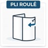 2 plis Roulés